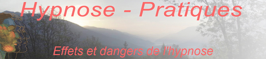 Effets et dangers de l'hypnose