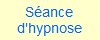 Séance
d'hypnose